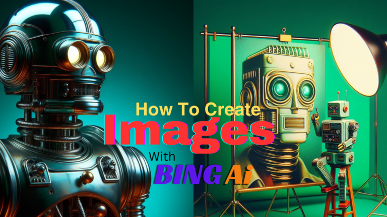 How To Create Images Using BING AI [ Best Guide]